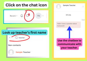 Instructions on how to access the chat function on learn.ciaolanguages.com. Find the chat icon, search for your teacher's first name, send them a message with the chat function.