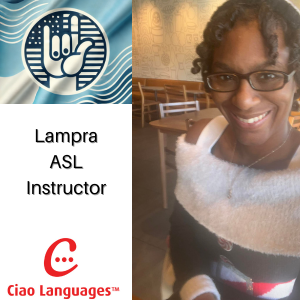 ASL Instructor Lampra